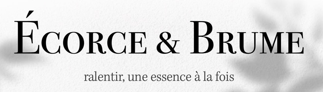 Écorce & Brume