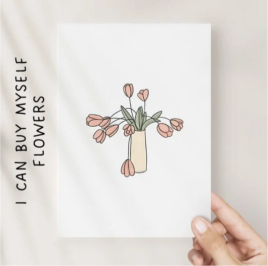 Illustrations 8x10 - I Can Buy Myself Flowers