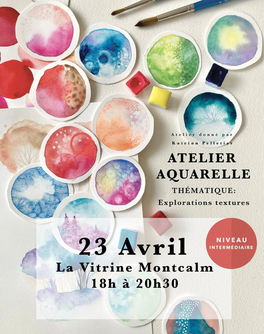 Atelier aquarelle explorations de textures / 23 Avril 2026